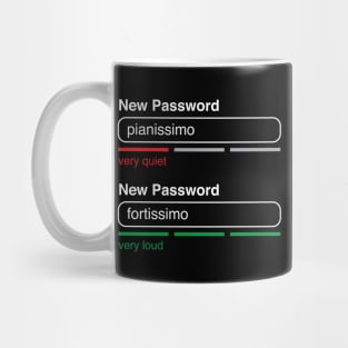 Music Password Pianissimo Fortissimo (White Text) Mug